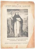 Az Ernst Múzeum aukciói: Különféle magánbirtokoból származó... Bp., 1920. Kiadói papírkötésben sérült