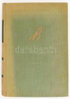 Bernáth Aurél: Így éltünk Pannóniában. Kor és pálya. Bp., 1958, Szépirodalmi kiadó. Kiadói egészvász...