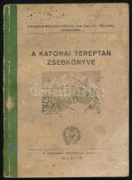 A katonai tereptan zsebkönyve. Bp., 1961, Honvédelmi Minisztérium (Vörös Csillag-ny.), 144 p. Kiadói papírkötés, foltos, kopott borítóval.