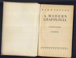 ~1940 Bíró József: A modern grafológia, harmadik kiadású könyve, 266 ábrával a Pantheon könyvnyomda jóvoltából, sérült belső gerinccel