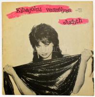 Judith - Kihajolni Veszélyes Vinyl, LP, Album, Magyarország 1982 (A lemez jó VG+ állapotban van azonban a borító kopottas)