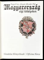 Papp-Váry Árpád - Hrenkó Pál: Magyarország régi térképeken. Bp., 1989, Gondolat - Officina Nova. Gaz...