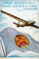 Fiatalok! Hódítsátok meg a levegőt, lépjetek be az MRSZ szervezeteibe. MRSZ (Magyar Repülő Szövetség) toborzó propaganda lapja / Hungarian Aeronautical Association propaganda, aircraft, youth recruitment (fl)