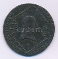 1807S 15kr Cu "I. Ferenc" Szomolnok T:XF,VF patina, kis karc