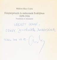Miklósi-Sikes Csaba: Fényképészek és műtermek Erdélyben 1839-1916. Tanulmány és okmánytár. Haáz Rezs...