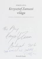 Pörös Géza: Krzysztof Zanussi világa. Bp., 2016, Kossuth. . 512 p. Krzysztof Zanussi (1939-) lengyel...