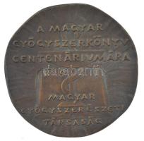 Renner Kálmán (1927-1994) 1971. "Than Károly 1834-1908 / A magyar gyógyszerkönyv centenáriumára...