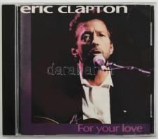 Eric Clapton - For Your Love, CD, Compilation, Németország 1993 (VG)