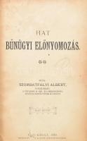 Szombatfalvi Albert: Hat bűnügyi előnyomozás. Nagykároly., 1889. Kajetán. 200p. Laza félvászon kötésben, néhány sérült lappal