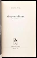 Lakatos Géza: Ahogy én láttam. München, 1981. Auróra könyvek. Kiadói papírkötésben, gerincen kis sér...
