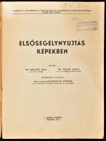 Elsősegélynyújtás képekben. Légó. Bp., 1942. Riadó., papírborítóval