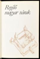 Regélő magyar várak. Szerk.: Bujtás Amália. Bp., 1977, Közgazdasági és Jogi Könyvkiadó. Kiadói karto...