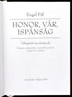 Engel Pál: Honor, vár, ispánság. Válogatott tanulmányok. Vál., szerk., a jegyzeteket gondozta: Csuko...