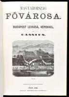 Cassius: Magyarország Fővárosa. Budapest leírása, képekkel. Bp.,én.,Helikon. Az 1866-os Heckenast-fé...