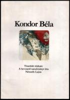 Kondor Béla. Tizenhét rézkarc. A bevezető tanulmányt írta: Németh Lajos. Bp., 1980, Corvina, 10 p.+17 t. Kiadói papírkötés, kissé koszos borítóval.