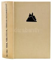 Kiss Gábor: Várak, várkastélyok, várhelyek Magyarországon. Bp., 1984, Panoráma. Fekete-fehér fotókka...