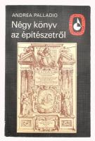 Palladio, Andrea: Négy könyv az építészetről. Ford.: Hajnóczi Gábor. Képzőművészeti Zsebkönyvtár. Bp., 1982, Képzőművészeti Alap. Kiadói papírkötés.