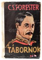 C.S. Forester: A tábornok. Bp., é.n. Béta. Kiadói sérült papírborítóval