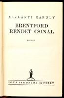 Aszlányi Károly: Brentford rendet csinál. Budapest, 1937, Nova Irodalmi Intézet. Kiadói aranyozott, ...