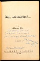 Salamon Béla: Hej színművész!... A szerző, Salamon Béla (1885-1965) által DEDIKÁLT példány. Bp., 193...
