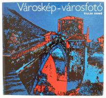 Tillai Ernő: Városkép - városfotó. Bp., 1981, Műszaki. Fekete-fehér fotókkal illusztrált. Kiadói egészvászon kötésben, kiadói papír védőborítóban.