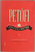 Petőfi Sándor összes művei I.-VII. Bp., 1951-64, Akadémiai. Kritikai kiadás. Kiadói, aranyozott egés...