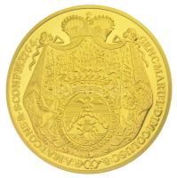 DN "Magyar Aranyóriások - herceg Batthyány Károly József, 10 Dukát 1764" aranyozott Cu utá...
