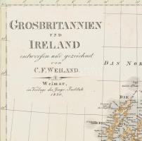 1830 Carl Ferdinand Weiland (1782 - 1847): Grosbritannien und Ireland entwurfen und gezeichnet von C...