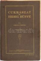 Czelnai Eszter: Cukrászat és hideg büffé. Cluj-Kolozsvár, 1930, Minerva. Kiadói papírkötés, belül a címlapnál ragasztott, kissé kopottas állapotban.