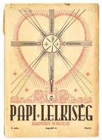 1944 Papi lelkiség kiadványsorozat, negyedik év 3. szám, 1944/47. Bp., Korda Rt., 182 p. Kiadói papírkötés, sérült gerinccel.