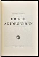 Nyisztor Zoltán: Idegen az idegenben. München, 1973, Kikes Kelemen Kör. Emigráns kiadás. Kiadói kopo...