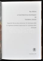 Bay Miklós: A nagybányai festészet és Thorma János. Kiskunhalas, 2020, Szerző és Thorma János Múzeum...