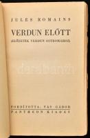 Jules Romains: Verdun előtt. Előjáték Verdun ostromához. Regény. Bp., én., Pantheon. Kiadói papírköt...
