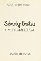 1975 Sárdy Brutus (1892-1970) festőművész emlékkiállítás kiállítási emlékkönyve. Bp., Magyar Nemzeti Galéria 1975. ápr. 11-27. Benne számos bejegyzéssel, közte néhány ismert emberrel is, pl.: Halasi Horváth István festőművész. Kiadói nyl-kötés.