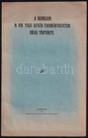 A Debreceni M. Kir. Tisza István Tudományegyetem rövid történetre. Debrecen, 1928. Tisza István Egyetem. 6p. papírborítóval