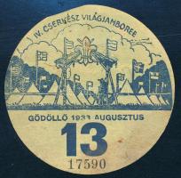 1933 IV. Cserkész Világjamboree Gödöllő, utazási kedvezményre jogosító kitűző a 13. napra, d: 7 cm