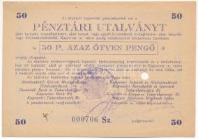 Kaposvár 1945. 50P Pénztári utalvány tinta aláírással, bélyegzéssel, lyukasztással érvénytelenítve T:AU apró folt Adamo KAP-2.2.1