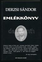 Derzsi Sándor emlékkönyv Bp., 1998. Hét krajcár. + testvére levele Obersovszky Gyulának + fotó a könyvől