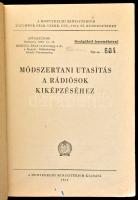 Magyar Néphadsereg híradós képzési könyvei, 4 db: 
Módszertani utasítás a rádiósok kiképzéséhez.; 
...