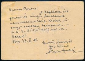 1947 Pipics Zoltán (1900-1975) művészettörténész, az OSZK főkönyvtárosának (1953-1962) saját kézzel írt sorai, levelezőlapon, Sárdy Brutus (1892-1970) festőművész, restaurátor részére, saját kezű aláírásával.
