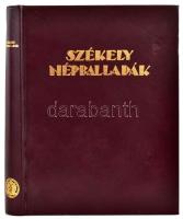 Székely népballadák. Összeállította és magyarázta: Ortutay Gyula. Buday György fametszeteivel. Magya...