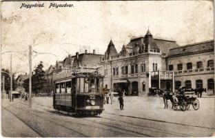 Nagyvárad, Oradea; Pályaudvar, vasútállomás, villamos / railway station, tram (fa)