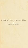 Friedjung Henrik: Harcz a német hegemóniáért II. Bp., 1902. MTA Későbbi félvászon kötésben