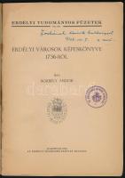 Borbély Andor: Erdélyi városok képeskönyve 1736-ból. A szerző, tordai Borbély Andor (1896-1972) térk...