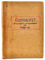 1981 Nyáry Pál: Egyszer volt ... Verses regék és népi hagyományok c. verseskötetének gépelt kézirata...