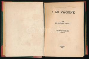 Méhes Gyula: A mi Vágunk. Vezényi Elemér rajzaival. Bp., 1940, Korda, 140 p. Átkötött kissé kopott f...