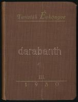 1930 Turisták Évkönyve III. 1930. Szerk.: Zubor István. Bp., 1930, (Athenaeum), 191 p. + 3 (kihajtható térképek: Dobogókő, Nagyszénás, Galyatető) t. Korabeli reklámokkal. Kiadói egészvászon-kötés, melléklet nélkül.