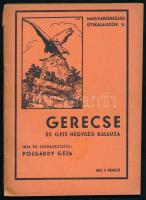 Polgárdy Géza: Gerecse és Gete hegység kalauza. Írta és szerk.: - -. Magyarországi utikalauzok 5. Bp., én., "Élet"-ny., 96 p.+ 4 t.+1 (kihajtható térkép) t. Kiadói papírkötés, a gerincen kis szakadással.