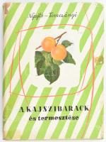 Nyujtó Ferenc - Tomcsányi Pál: A kajszibarack és termesztése. Bp., 1959, Mezőgazdasági. Fekete-fehér fotókkal, és színes képtáblákkal illusztrált. Kiadói egészvászon-kötés, kiadói javított, kissé sérült papír védőborítóban.