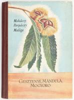 Mohácsy Mátyás - Porpáczy Aladár - Maliga Pál: Gesztenye, mandula, mogyoró. Bp., 1957, Mezőgazdasági Kiadó. Fekete-fehér képekkel illusztrált. Kiadói félvászon-kötés, kissé kopott borítóval. Megjelent 3200 példányban.